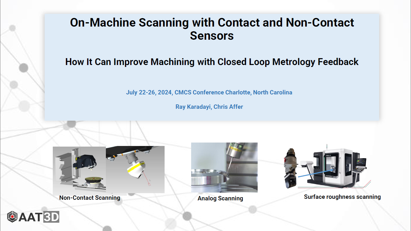 On-machine scanning with contact and non-contact sensors and how it can ...